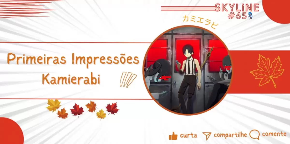 Kamierabi: Primeiras impressões de um anime da temporada de outono 2023