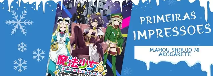 Mahou Shoujo: Primeiras Impressões - Temporada de Inverno 2024 - Anime United